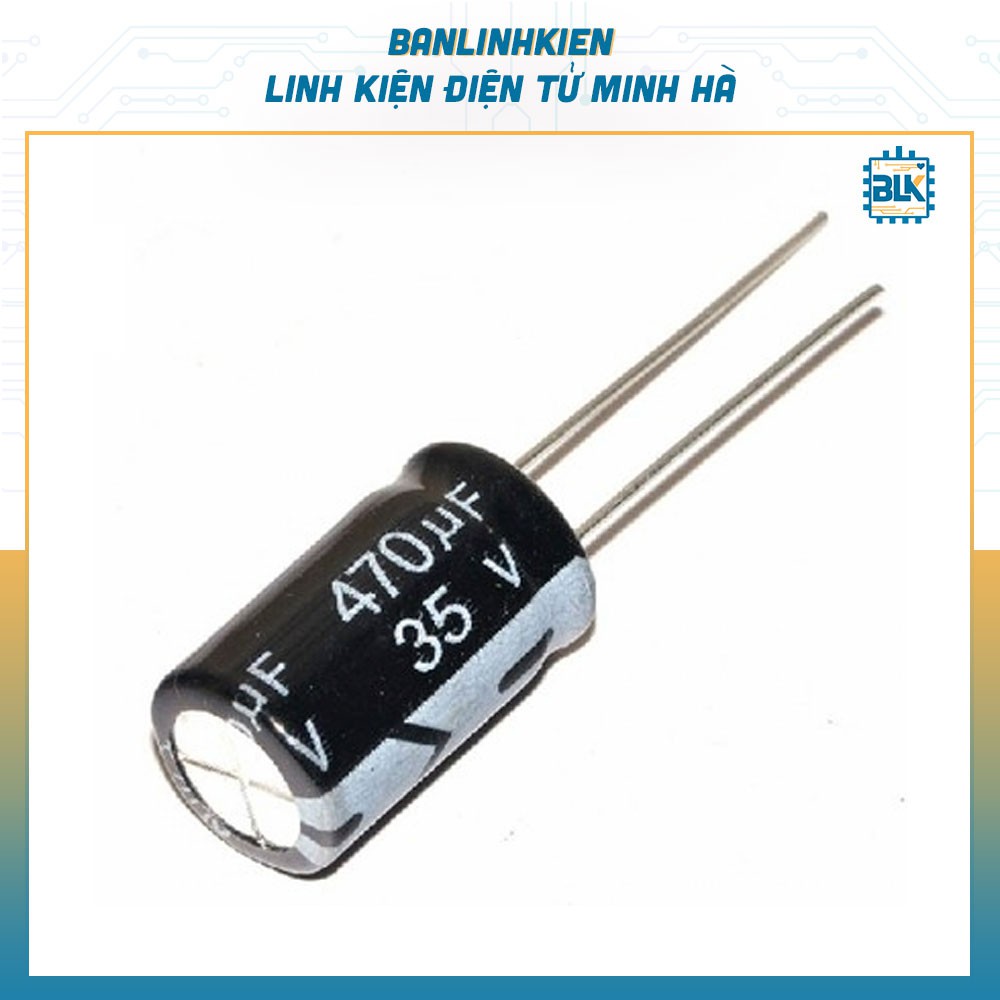 Tụ Hóa 470uF 35V 10x15MM (5 chiếc)