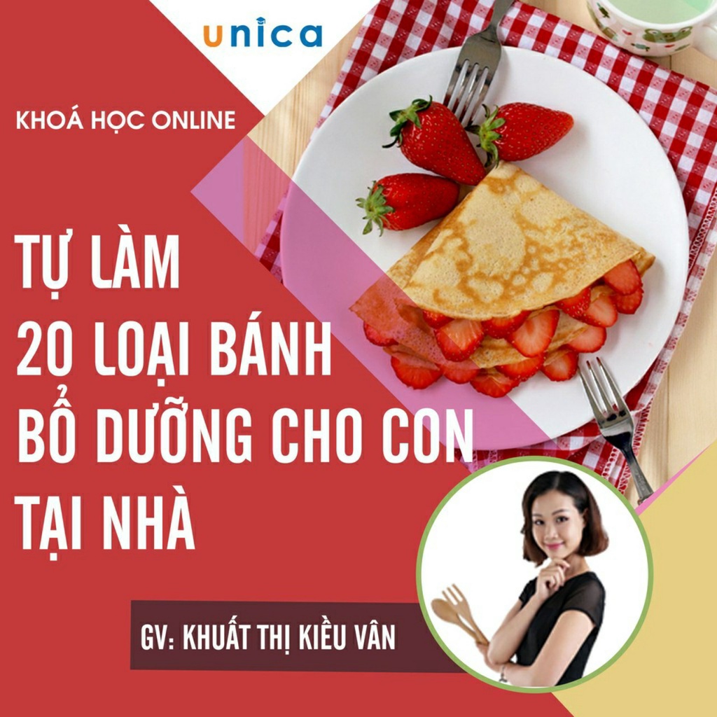 Toàn quốc- [E-voucher] FULL khóa học Tự tay làm 20 loại bánh bổ dưỡng cho con tại nhà