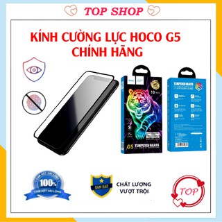 Kính cường lực iphone Hoco G5 Full Màn Chính Hãng, siêu bền 6/6s/6plus/7/7plus/8/8plus/plus/x/xr/xs/11/12/13/pro/max/Top