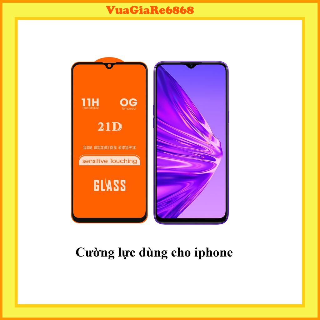 Kính cường lực Full Màn 21D cho 5/5s/6/6plus/6s/6s plus/6/7/7plus/8/8plus/x/xs/xs max/11/11 pro/11 promax - Shin case