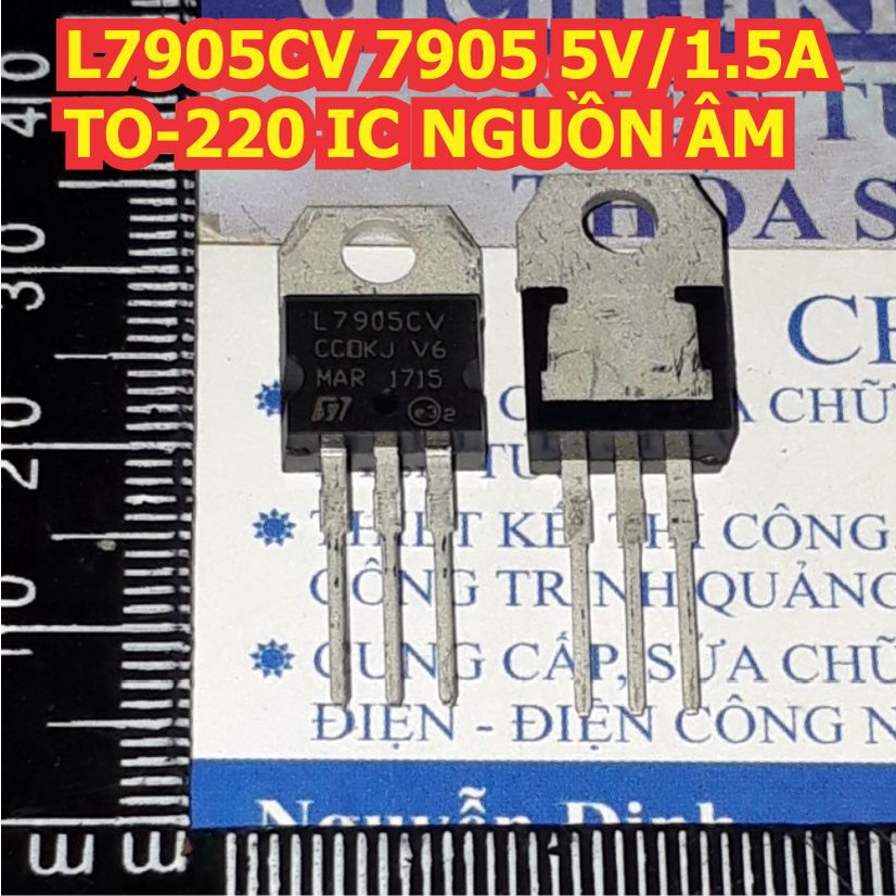 10 con L7905CV L7905 7905 5V/1.5A TO-220 IC NGUỒN ổn áp ÂM (giá 10 con) KDE1230