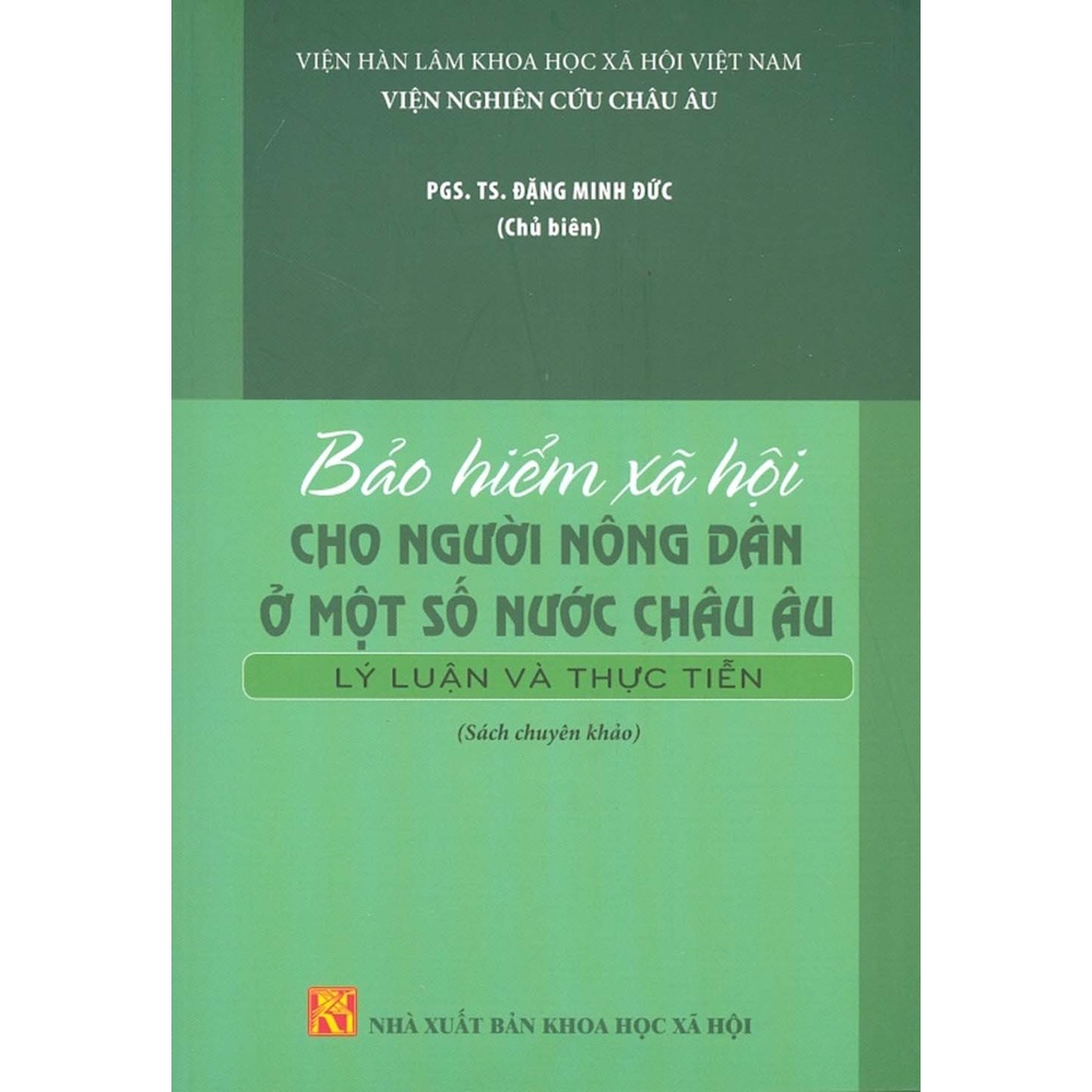 Sách - Bảo Hiểm Xã Hội Cho Người Nông Dân Ở Một Số Nước Châu Âu - Lý Luận Và Thực Tiễn