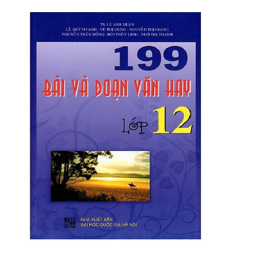 Sách - 199 Bài và Đoạn văn hay lớp 12