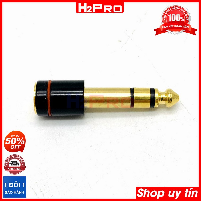 Jack 3.5 ra 6 ly H2Pro cao cấp chất liệu đồng, jack chuyển 3.5 cái ra 6 ly đực