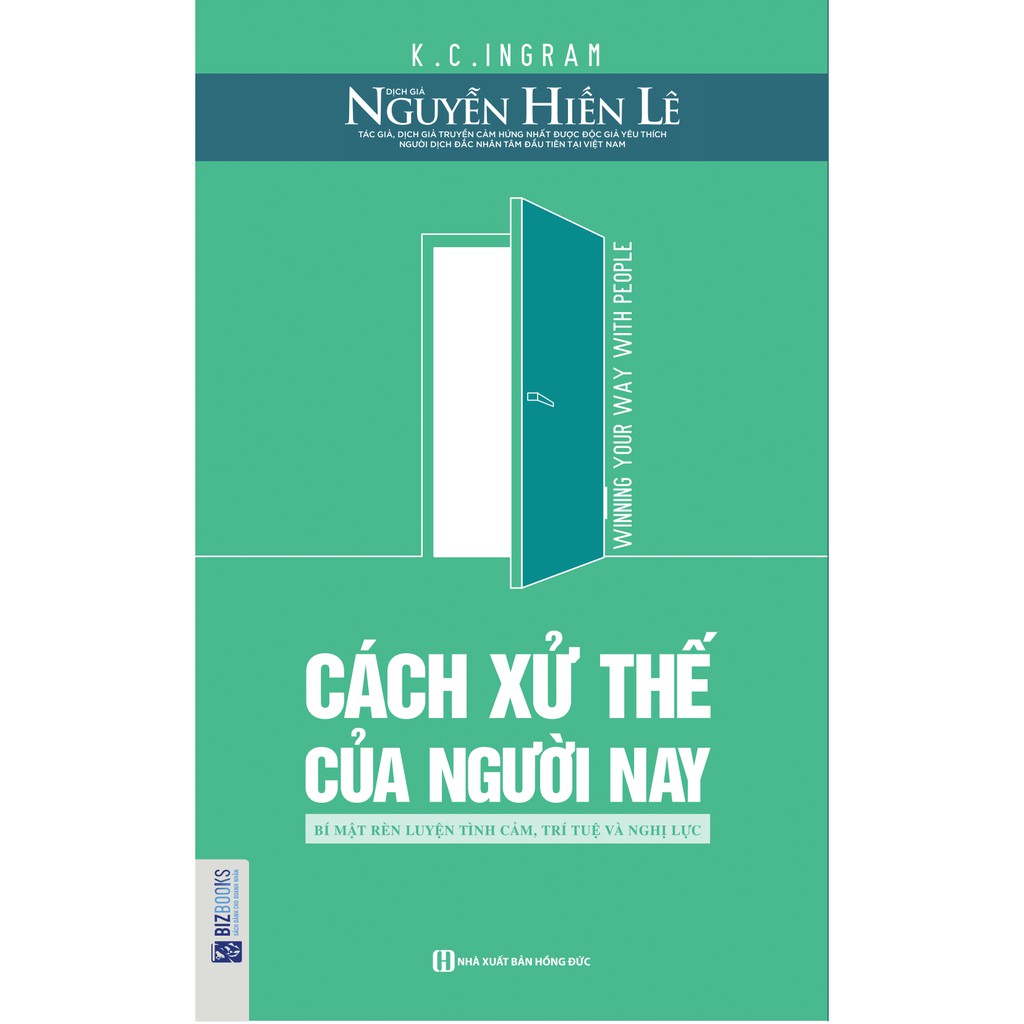 Sách - Cách Xử Thế Của Người Nay - Bí Mật Rèn Luyện Tình Cảm Trí Tuệ Và Nghị Lực - 8935246919439