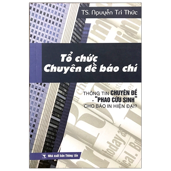 Sách Tổ Chức Chuyên Đề Báo Chí