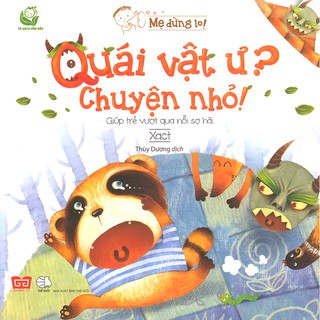 Mẹ Đừng Lo - Quái Vật Ư? Chuyện Nhỏ!