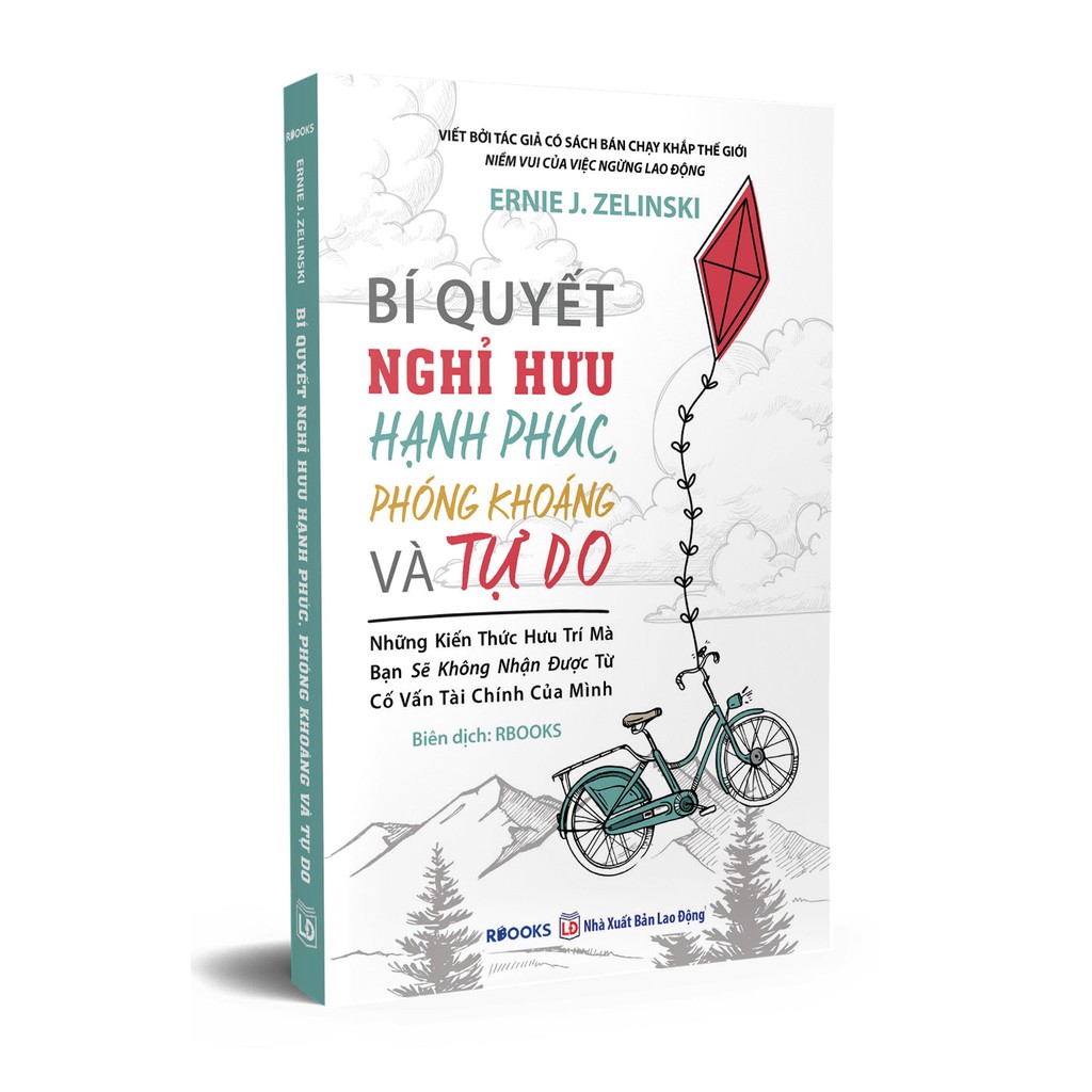 Sách - Bí Quyết Nghỉ Hưu Hạnh Phúc, Phóng Khoáng Và Tự Do