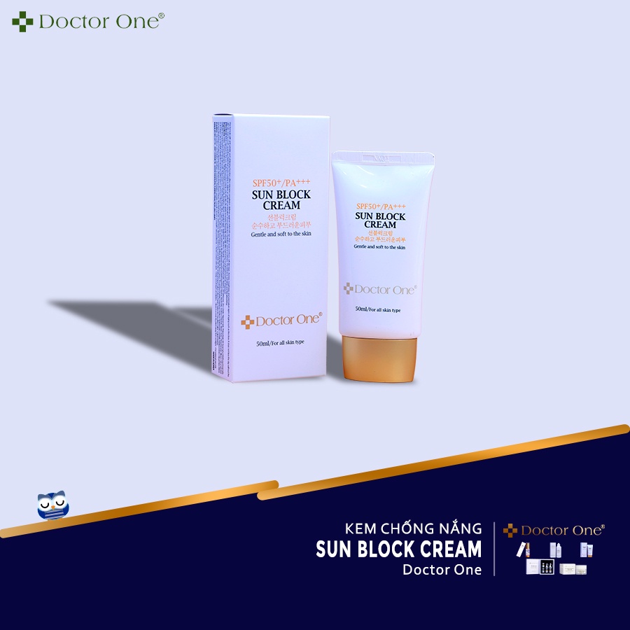 Kem Chống Nắng Sun Block Cream SPF50+/PA+++ Doctor One Hàn Quốc 50ml