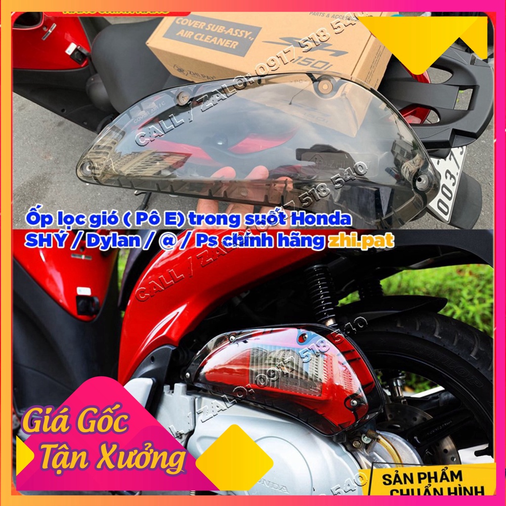 Ốp lọc gió ( Pô E) trong suốt Honda SH Ý / Dylan / @ / Ps chính hãng zhi.pat (Ảnh Sp thật)