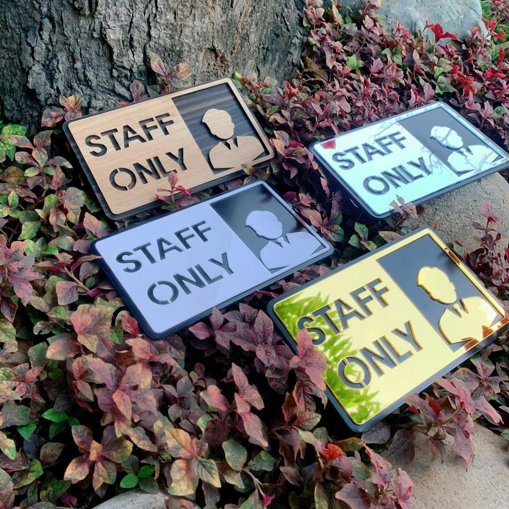 Bảng tên Staff Only - phòng dành cho nhân viên bằng mica cao cấp
