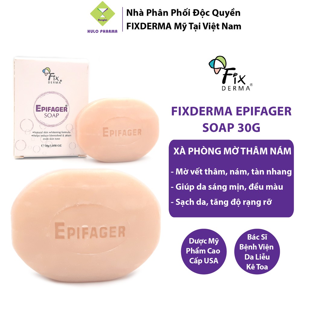 Xà Phòng Trắng Sáng Da Làm Mờ Thâm Nám Fixderma Epifager Soap 30g