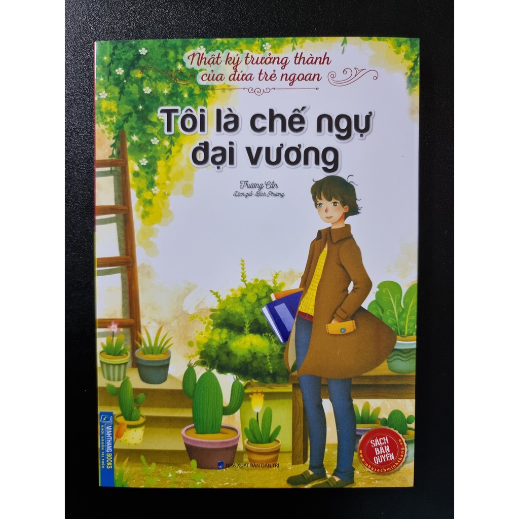 Sách Nhật Ký Trưởng Thành Cúa Đứa Trẻ Ngoan Tôi Là Chế Ngự Đại Vương