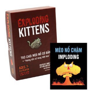 Combo Bộ Bài Mèo Nổ Exploding Kittens Cơ Bản + Mở rộng Imploding Kittens Số 3 hàng loại 1