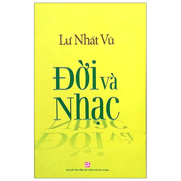 Sách Lưu Nhất Vũ: Đời Và Nhạc