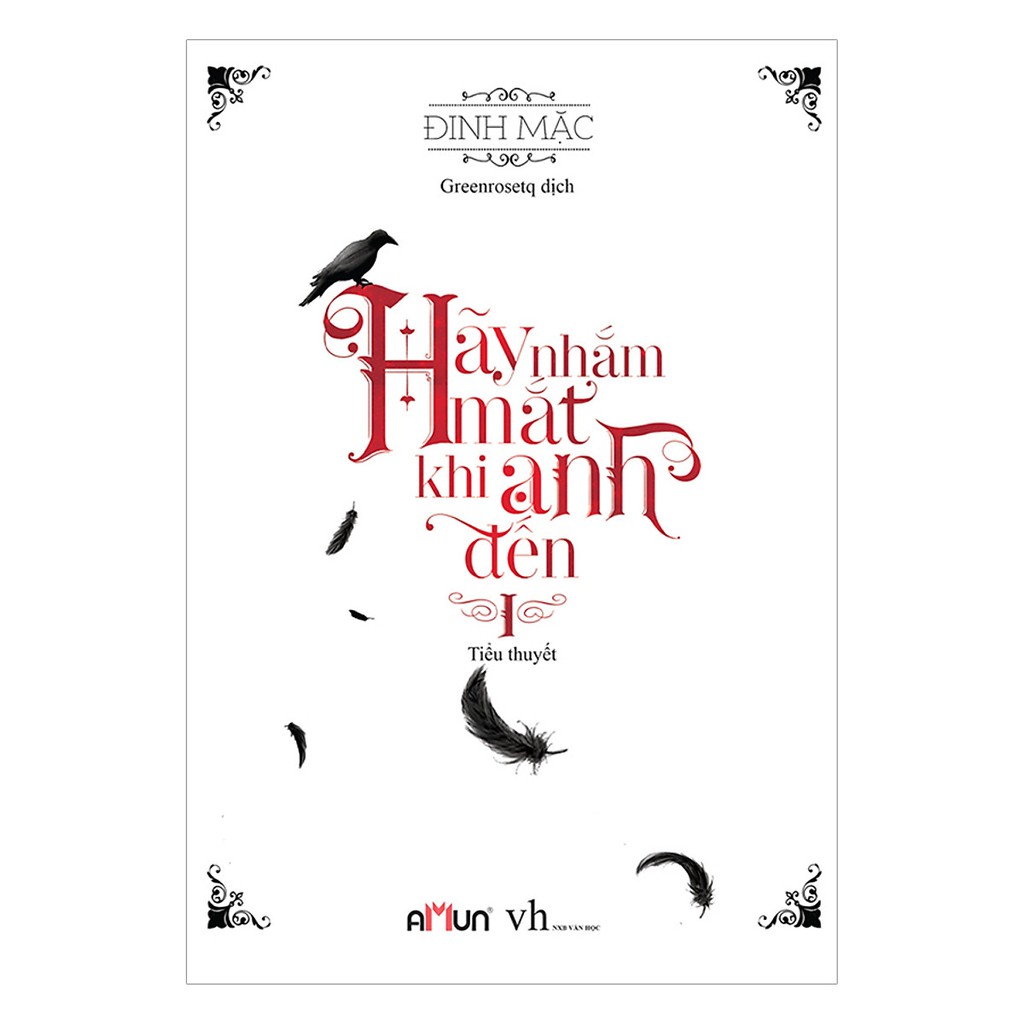 Sách - Hãy Nhắm Mắt Khi Anh Đến 1 (Tái Bản 2019)
