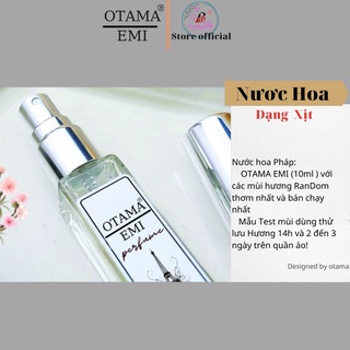Nước hoa nam nư bỏ túi thơm lâu 8 đến 12 h dạng xịt, Nuoc hoa Pháp sexy dang xit, Otama Emi