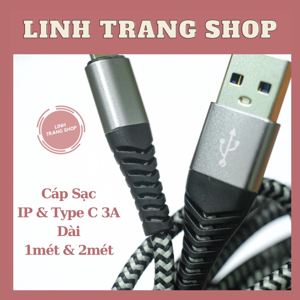 (Có Dây 2M) Cáp Sạc I.P & Type C Bọc Dù Usb 3A (Bảo Hành 1 Năm)