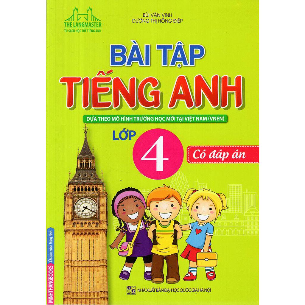 Sách Bài Tập Tiếng Anh Lớp 4 - Có Đáp Án