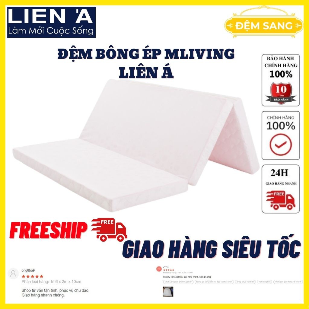 Nệm bông ép cao cấp MLIVING LIÊN Á chính hãng - đệm gấp 3 giá rẻ bảo hành 5 năm toàn quốc BE101