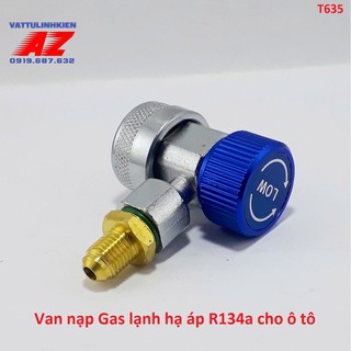 Van nạp Gas R134 cho ô tô