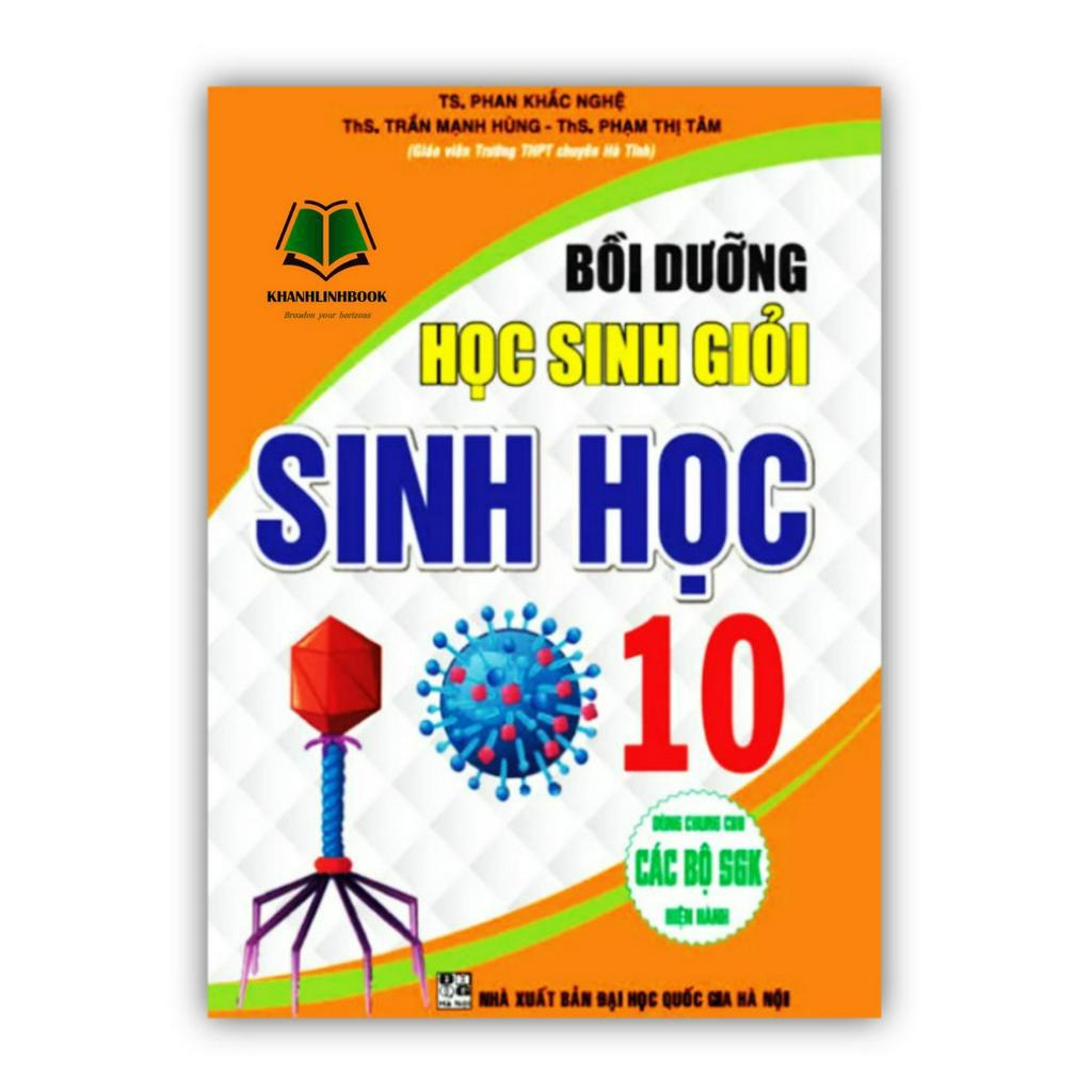 Sách - Bồi dưỡng Học Sinh Giỏi Sinh Học 10 ( Dùng Chung Cho Các Bộ Sách Giáo Khoa Hiện Hành )