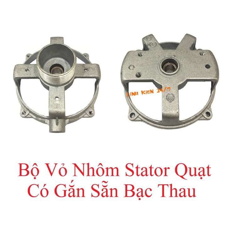 Bộ Vỏ Nhôm Stator Quạt Có Gắn Sẵn Bạc Thau