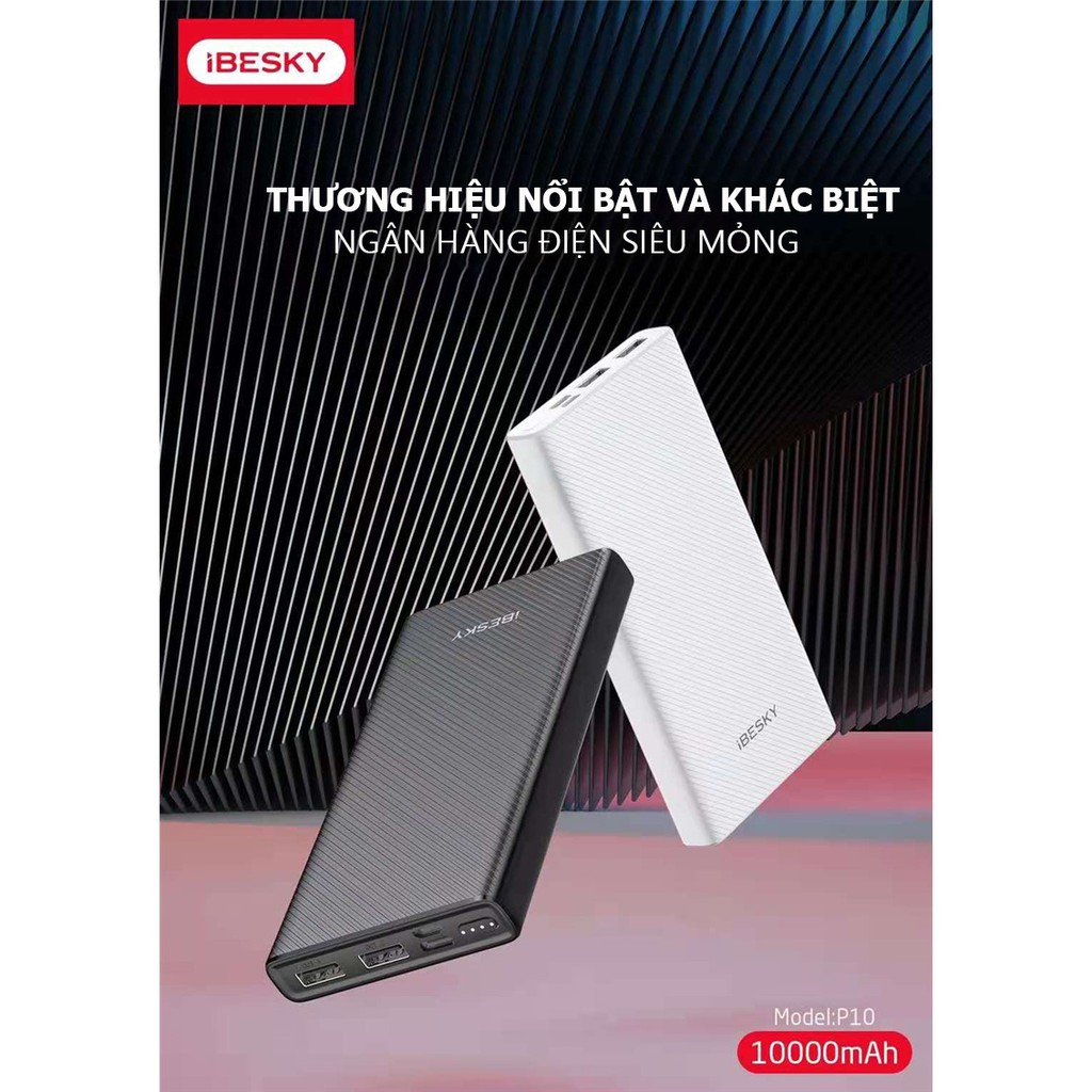 PIN DỰ PHÒNG IBESKY P10 10000mAh SẠC NHANH , MỎNG NHẸ SIÊU TIỆN LỢI  ( BẢO HÀNH 12 THÁNG )