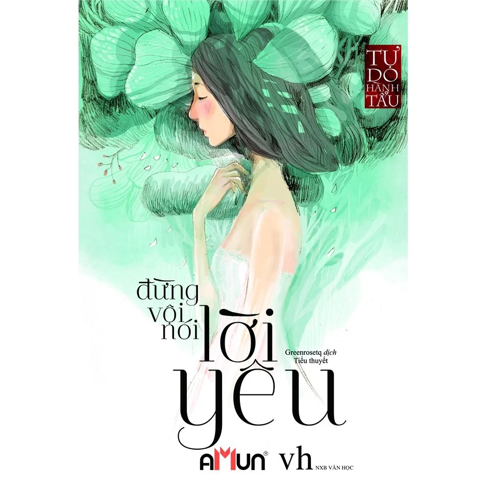 Sách - Đừng vội nói lời yêu (Tái bản 2018) - Văn học lãng mạn