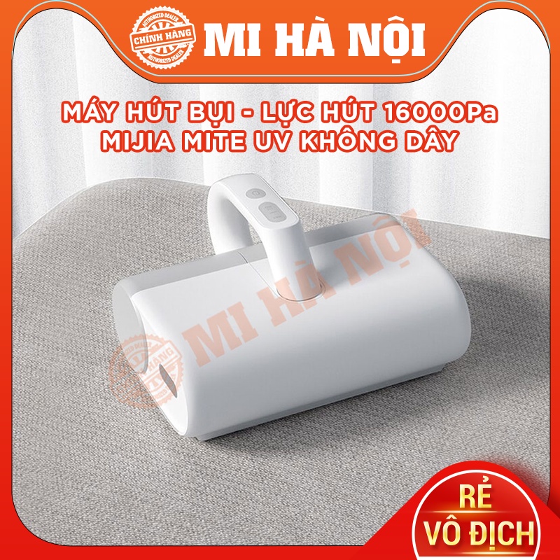 Máy Hút Bụi Diệt Khuẩn UV Xiaomi Mijia Mite Removal 12000Pa / Mite Wireless không dây lực hút 16000Pa