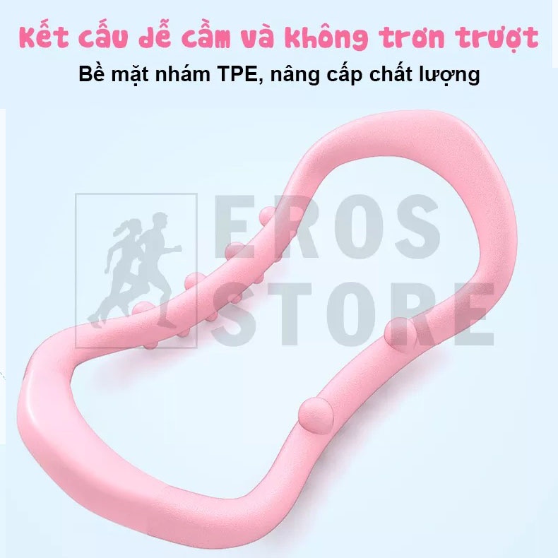 Vòng Yoga Myring Hỗ Trợ Tập Luyện Yoga &amp; Massage Chính Hãng Eros Store