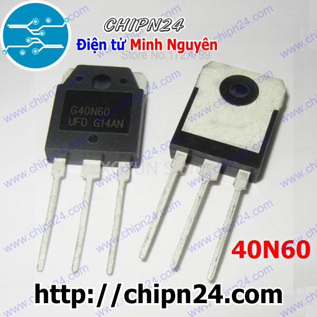 [1 CON] IGBT 40N60 TO-247 40A 600V Kênh N (G40N60UFD FGH40N60SFD FGH40N60) (Linh kiện điện tử)