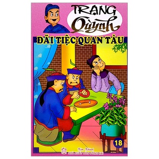 Sách truyện tranh trạng quỳnh - tập 18: đãi tiệc quan tàu