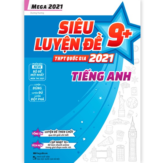Sách Mega 2021 - Siêu luyện đề 9+ THPT Quốc gia 2021 Tiếng Anh + Tặng sổ tay