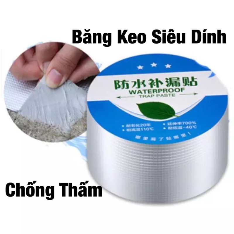 Băng Keo Siêu Dính Chống Thấm