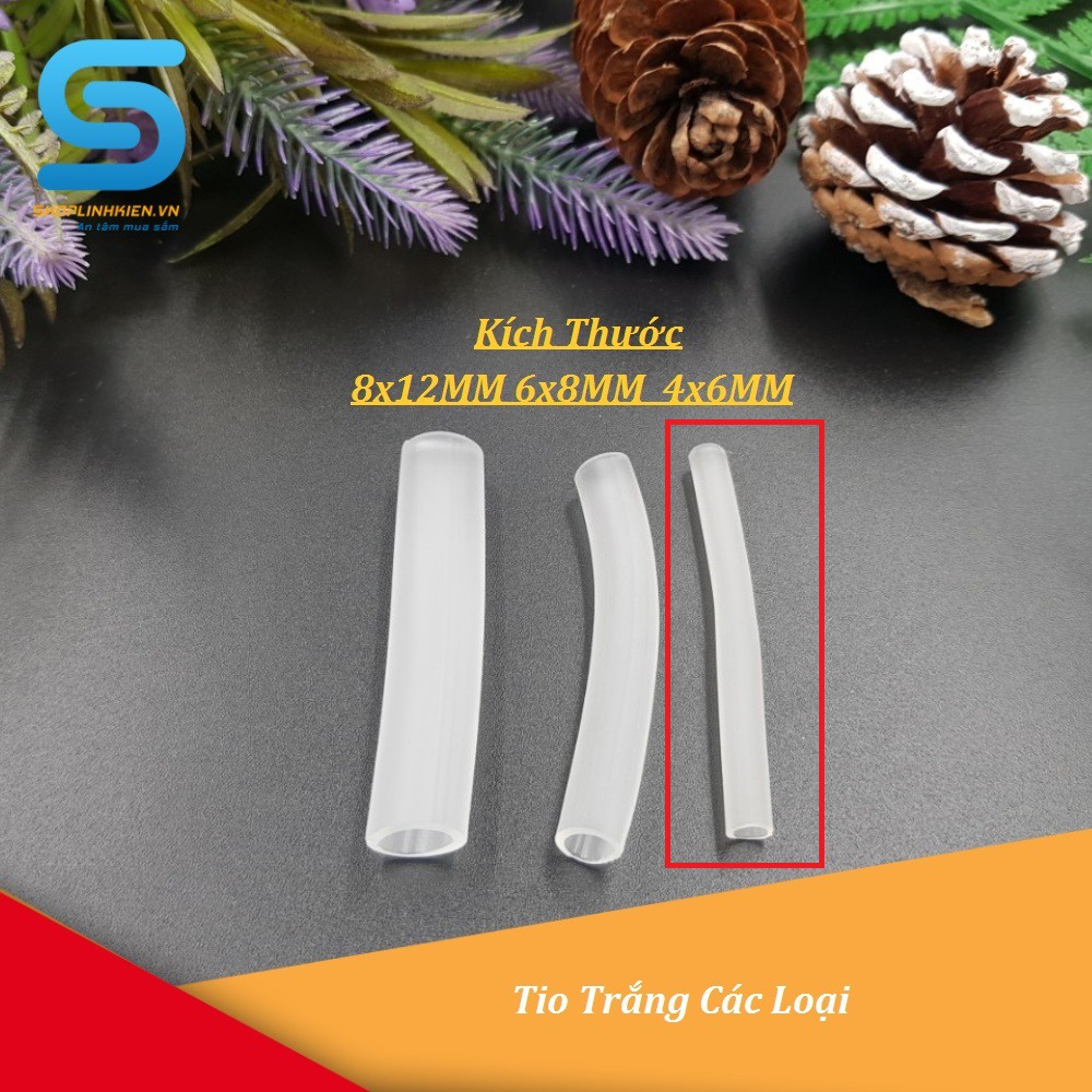 Ống Tio Trắng 4x6MM (1 Mét)