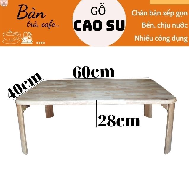 Bàn gỗ xếp gọn chân bánh mỳ 60x40x28cm (Tự nhiên)
