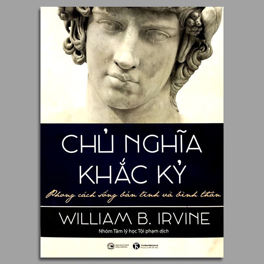 Sách - Chủ Nghĩa Khắc Kỷ - Phong Cách Sống Bản Lĩnh Và Bình Thản