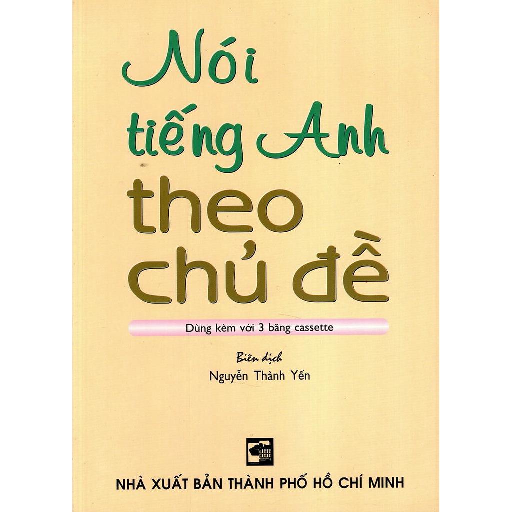 Sách - Nói Tiếng Anh Theo Chủ Đề
