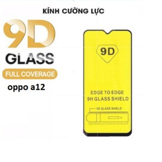 Cường lực Oppo A12 full màn 9D cao cấp - full keo độ cứng 9H tiêu chuẩn mới