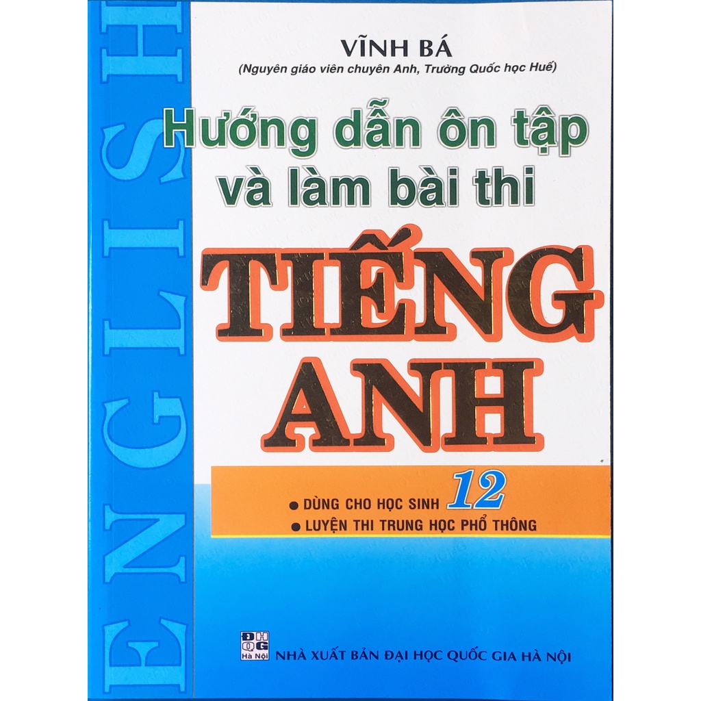 Sách - Hướng dẫn ôn tập và làm bài thi Tiếng Anh 12