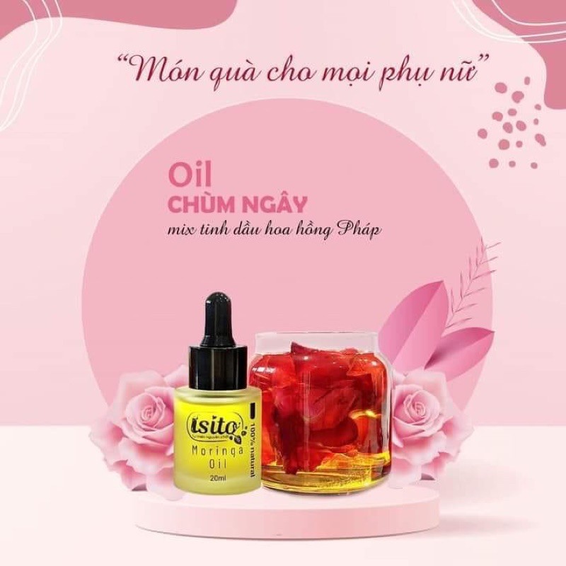Dầu hạt chùm ngây mix tinh dầu hoa hồng ISITO