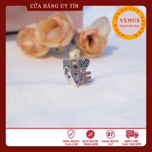 [Charm bạc 925 cao cấp] Charm bạc hình chữ Love gắn đá 7 màu- Mã sản phẩm VENUSLOVE