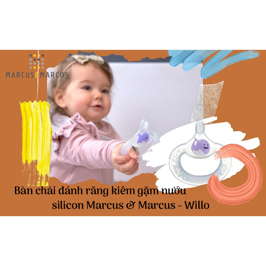 Bàn chải đánh răng kiêm gặm nướu silicon Marcus &amp; Marcus cho bé từ 6 tháng – Willo