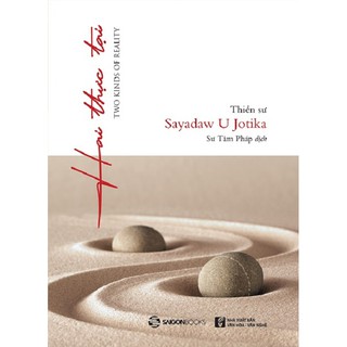 SÁCH - Hai thực tại (Thiền sư Sayadaw U Jotika)