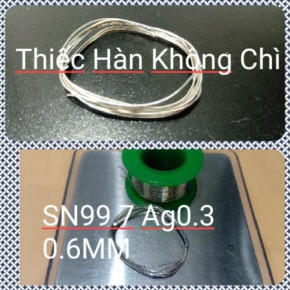 Thiếc Hàn Không Chì Có Bạc 0.6MM SN99.7 Ag0.3  (1 Mét)