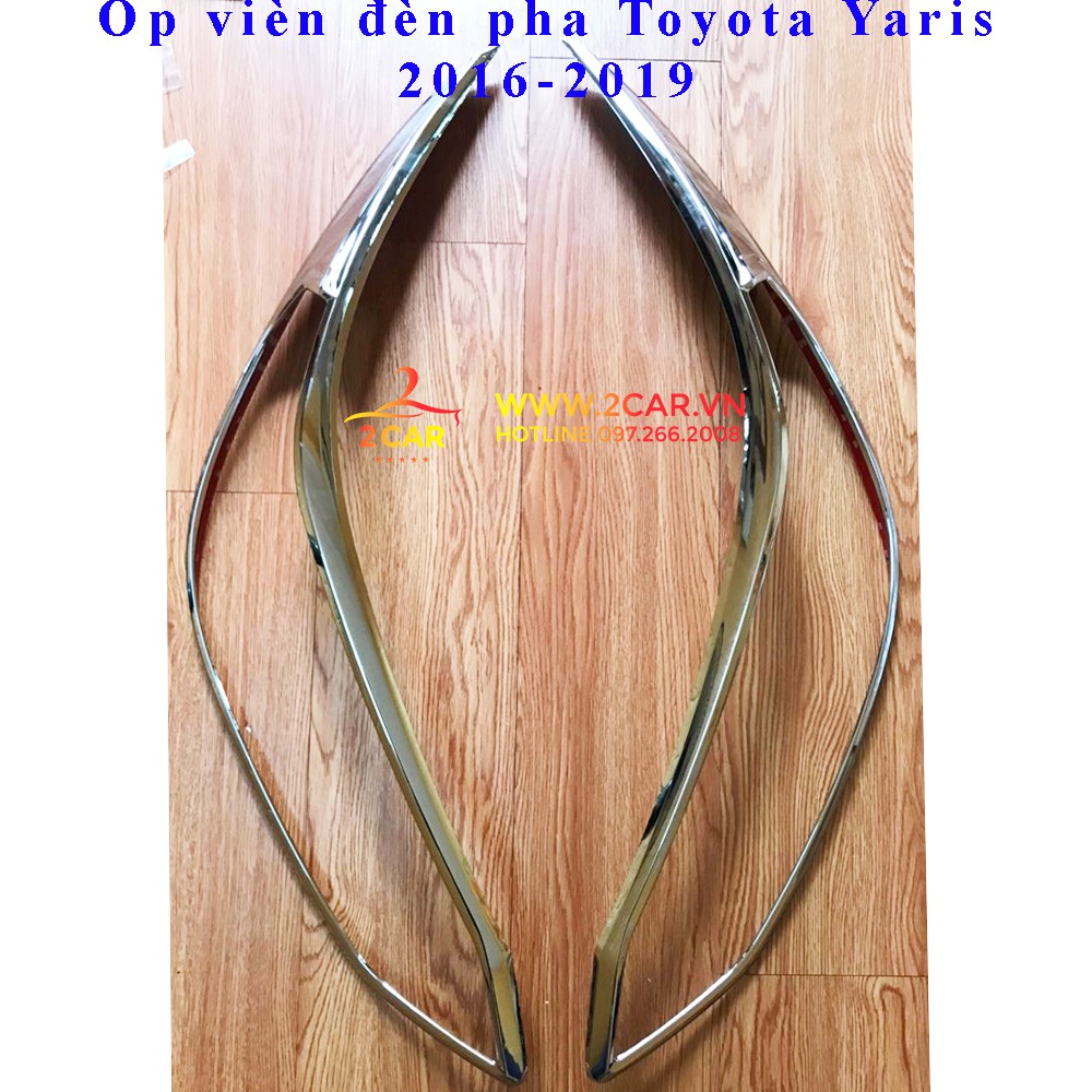 Ốp viền đèn pha, hậu xe Toyota Yaris 2015 - 2018 mạ crom