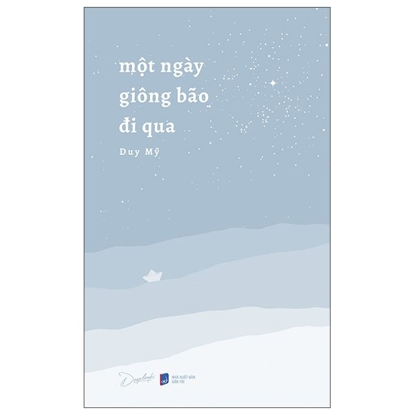 Sách - Một Ngày Giông Bão Đi Qua - 8935325005978