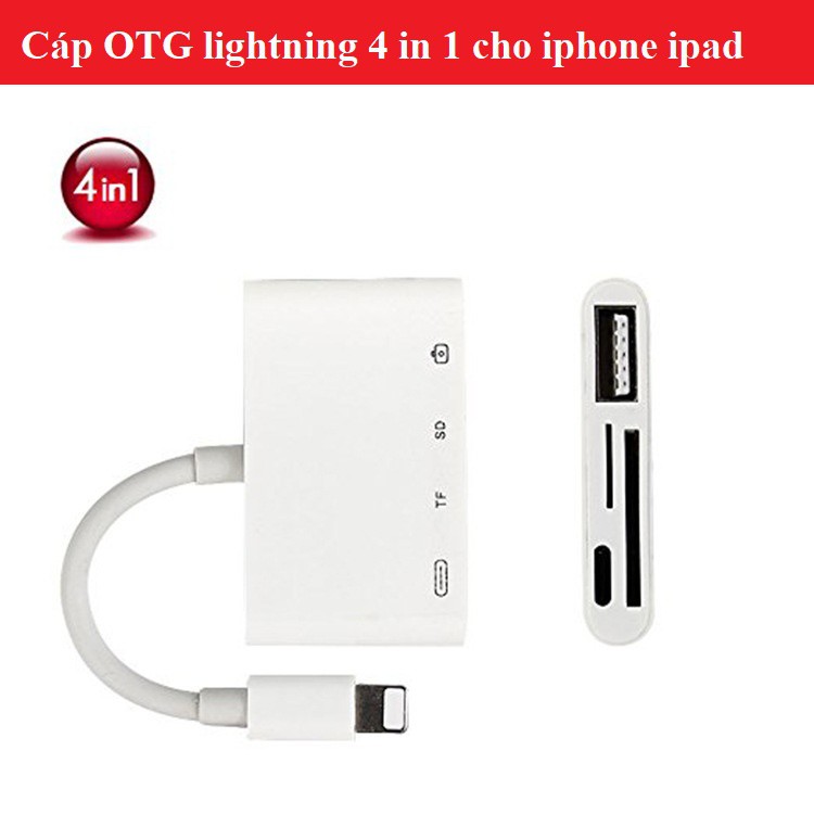 Cáp OTG lightning 4 in 1 cho Iphone Ipad - GIÁ SỐC LUÔN | WebRaoVat - webraovat.net.vn