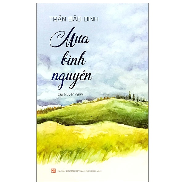 [Mã BMBAU50 giảm 7% đơn 99K] Sách Mưa bình nguyên - Tập truyện ngắn